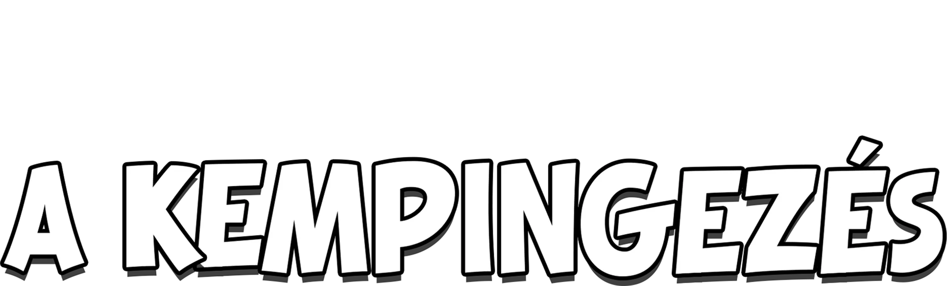 A kempingezés