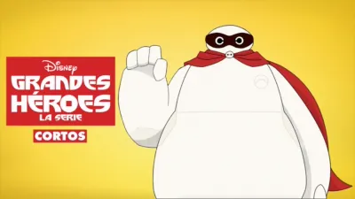 Grandes héroes, la serie (Cortos)