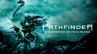 Pathfinder - O Guerreiro do Novo Mundo