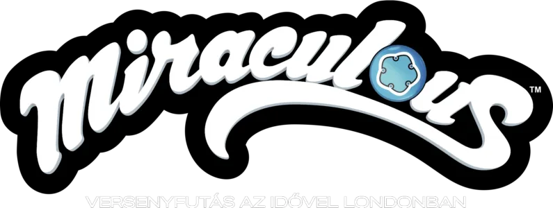Miraculous: Versenyfutás az idővel Londonban