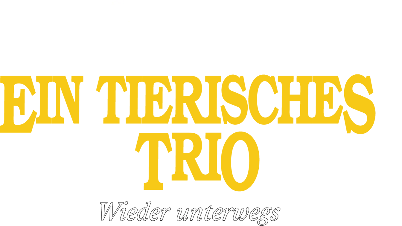 Ein tierisches Trio - Wieder unterwegs