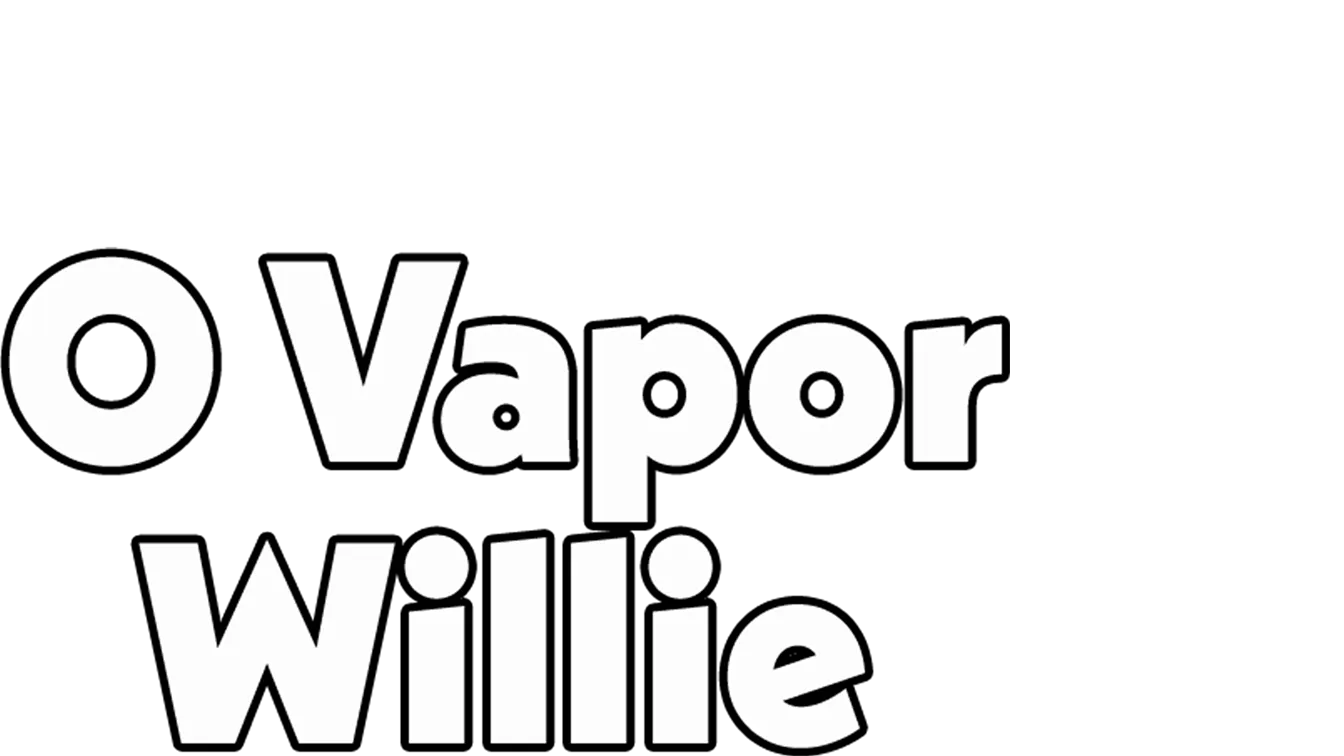 O Vapor Willie