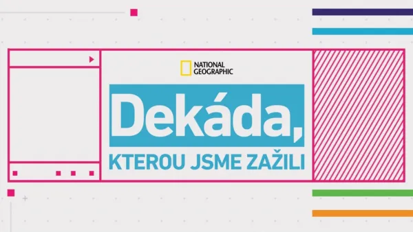 thumbnail - Dekáda, kterou jsme zažili