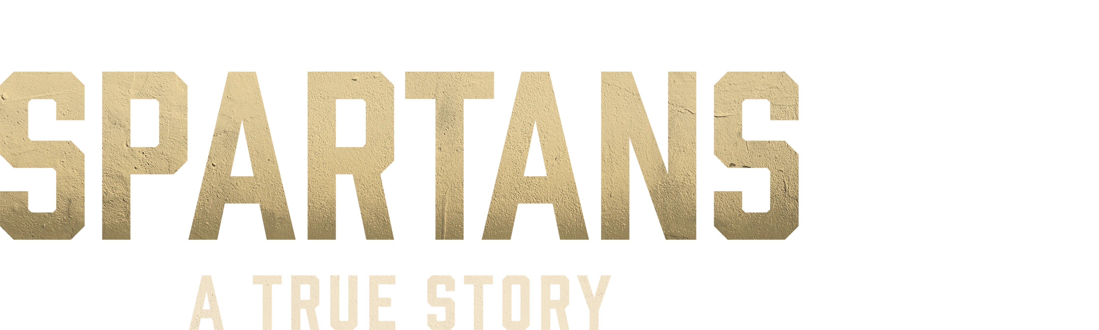 Spartans: A True Story