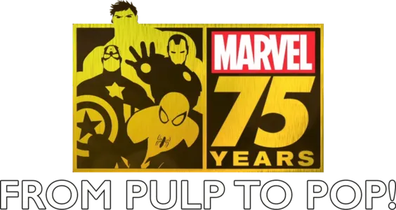Marvel: 75 Years, From Pulp To Pop!