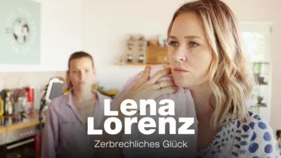 Lena Lorenz - Zerbrechliches Glück