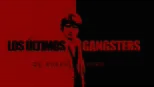 thumbnail - Los Últimos Gangsters de Nueva York
