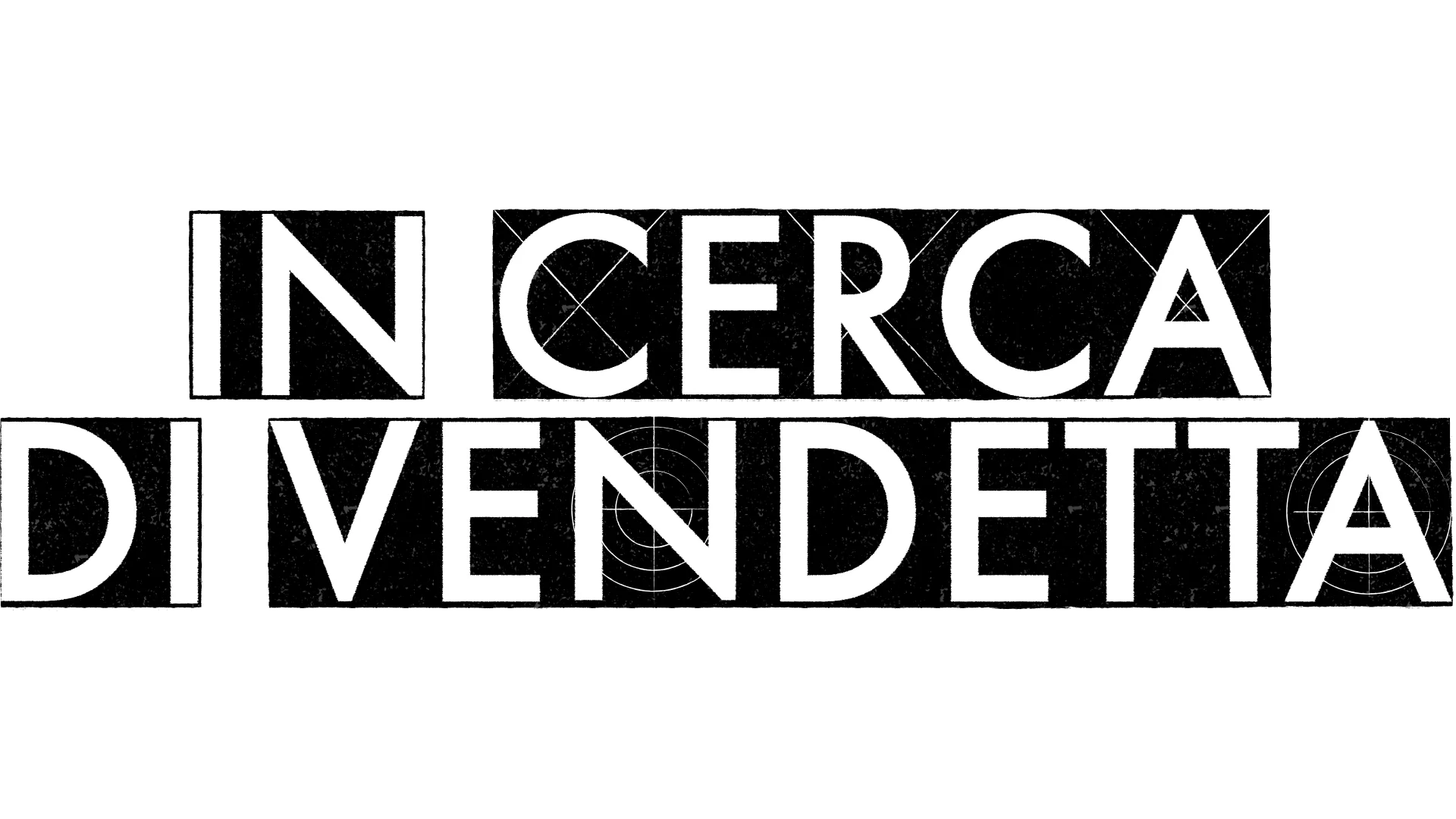 In cerca di vendetta
