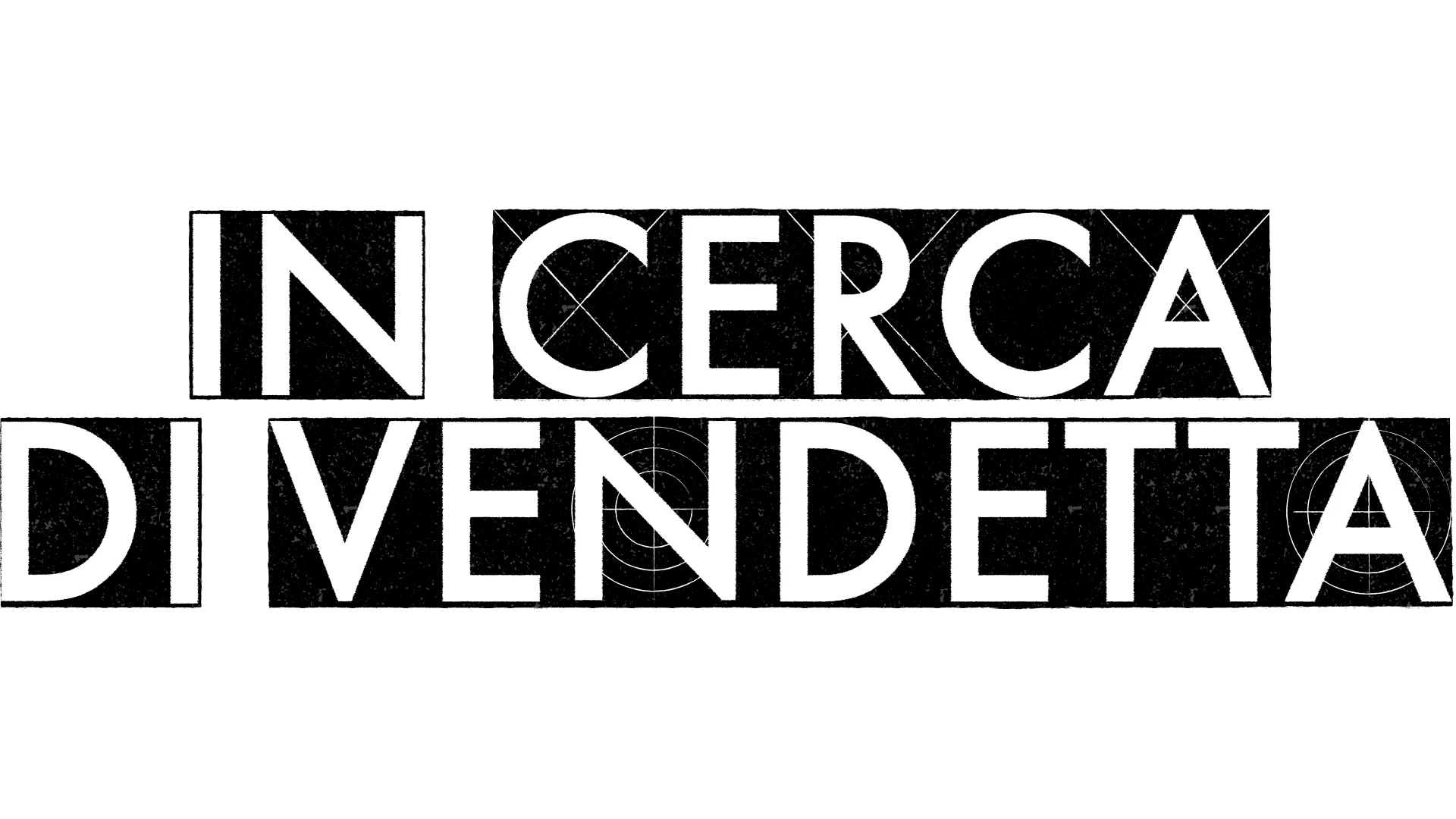 In cerca di vendetta