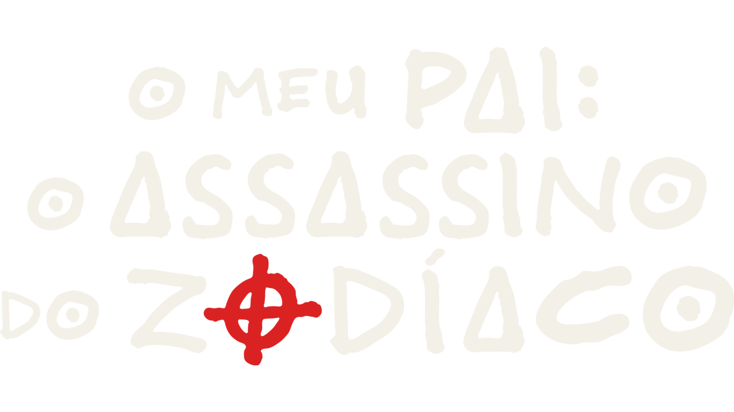 O Meu Pai: O Assassino do Zodíaco