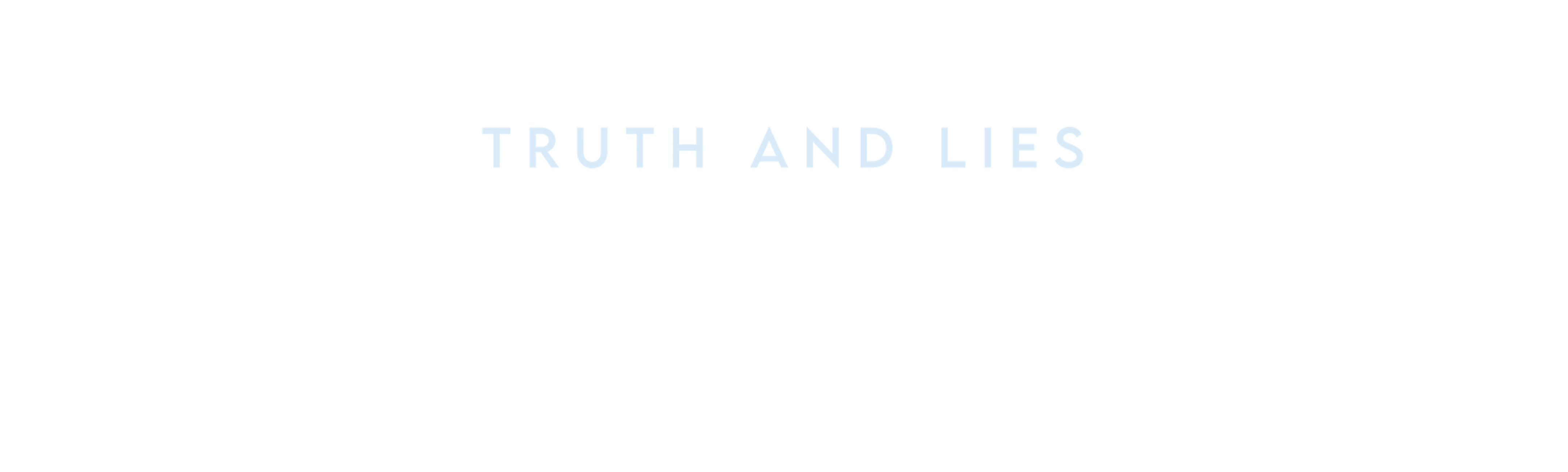 Truth and Lies: The Hunted