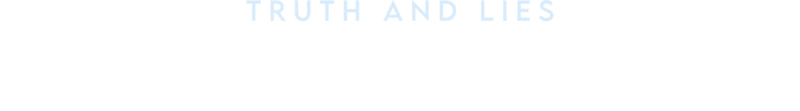 Truth and Lies: The Hunted