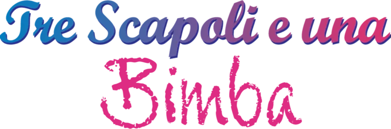 Tre Scapoli e una Bimba