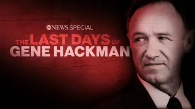 thumbnail - Last Days of Gene Hackman: ABC News Special