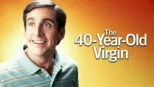 thumbnail - The 40-Year-Old Virgin