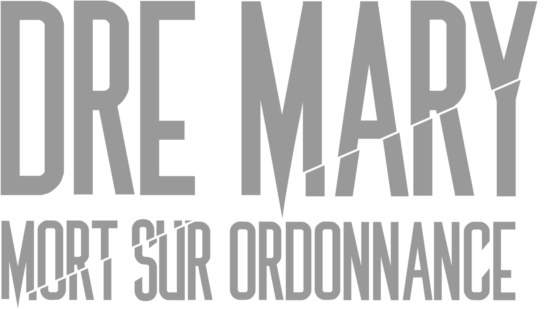 Dre Mary: mort sur ordonnance