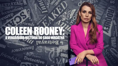 thumbnail - Coleen Rooney: A Verdadeira História do Caso Wagatha