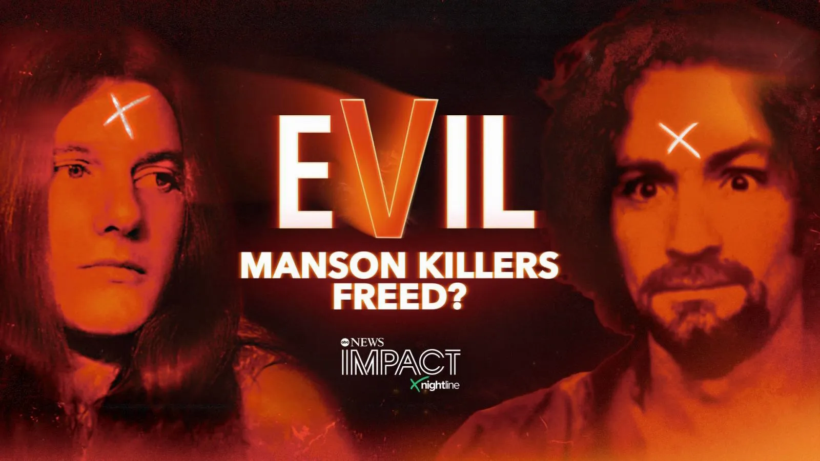 thumbnail - IMPACT x Nightline: Evil: Manson Killers Freed?