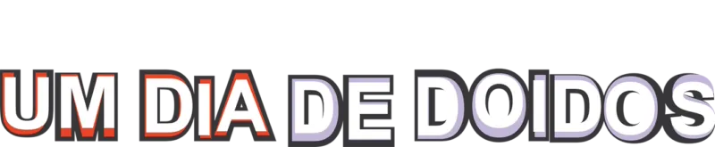 Um Dia de Doidos (2003)