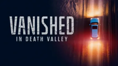Vanished in Death Valley