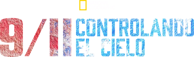 9/11: Controlando el cielo
