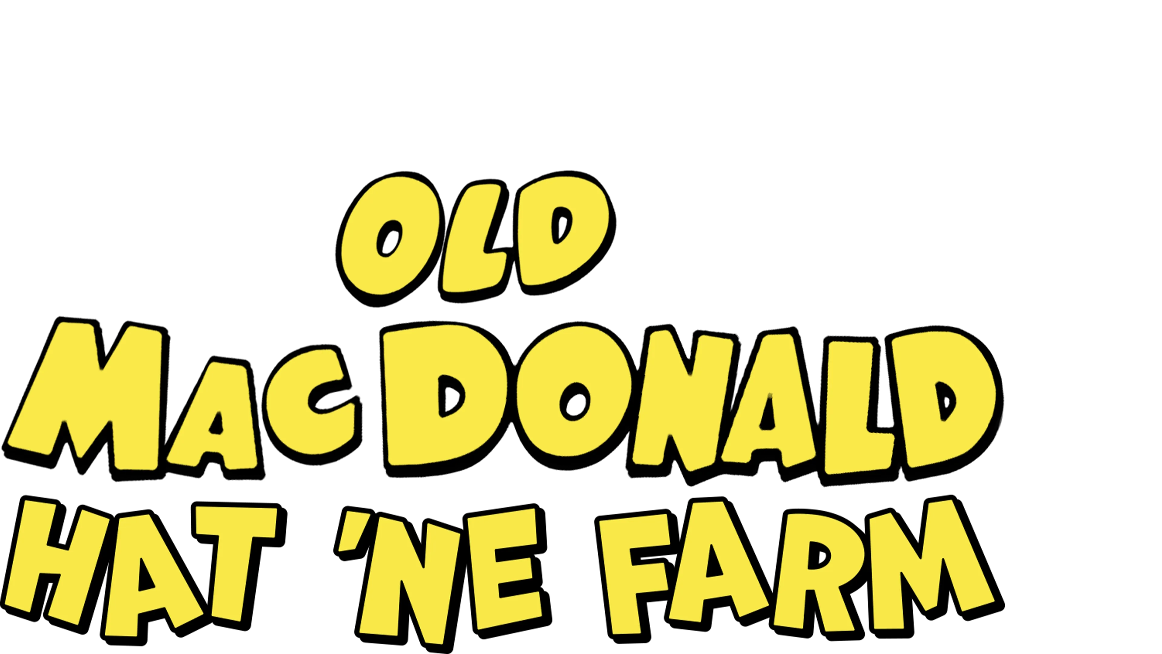 Old MacDonald hat ’ne Farm