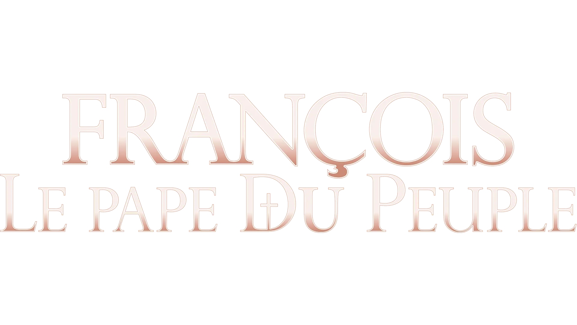 François : Le Pape du peuple