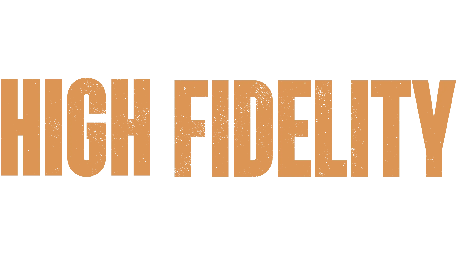 High Fidelity