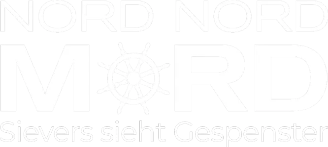 Nord Nord Mord - Sievers sieht Gespenster