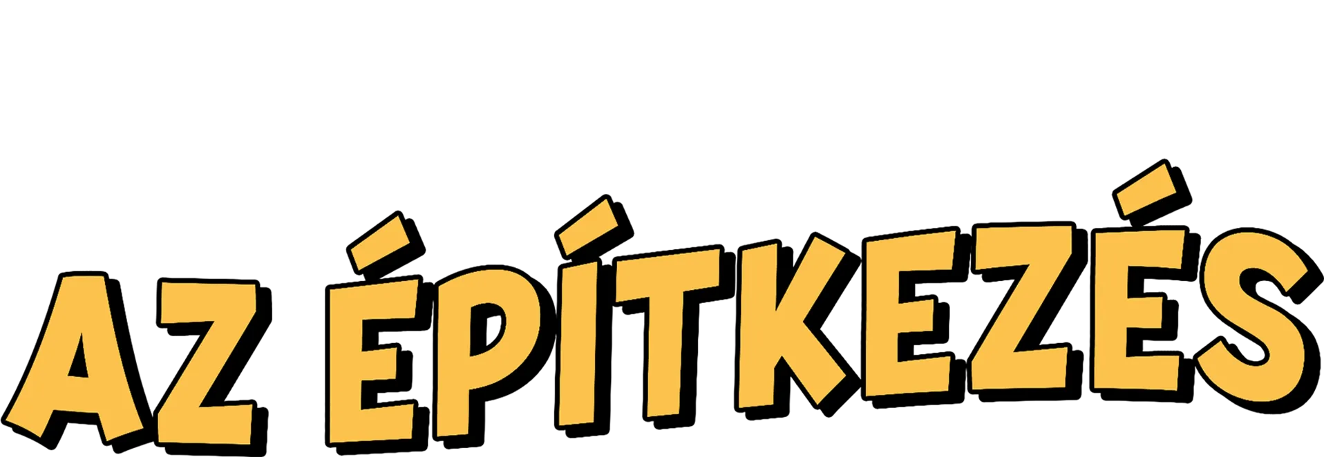 Az építkezés