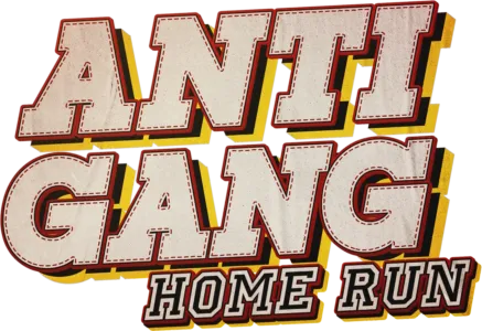 Antigang: Home Run