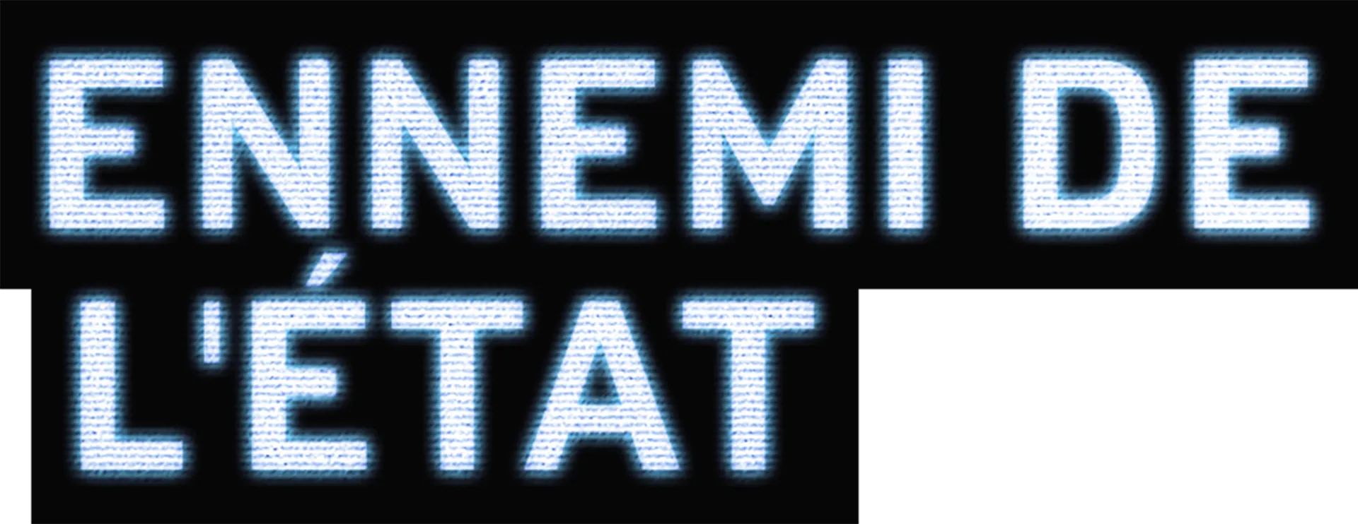 Ennemi De L'État