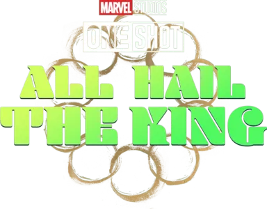 Marvel One-Shot: All Hail the King