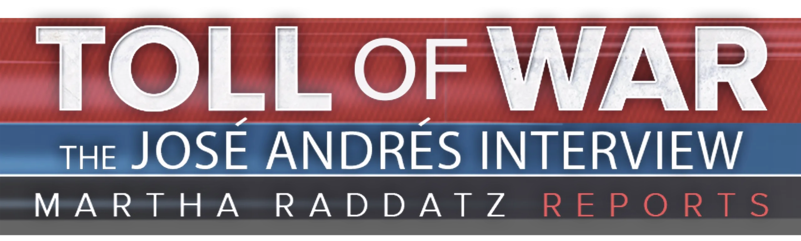 Toll of War: The José Andrés Interview | Martha Raddatz Reports