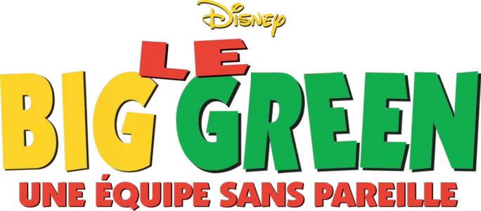 Le Big Green: Une équipe sans pareille