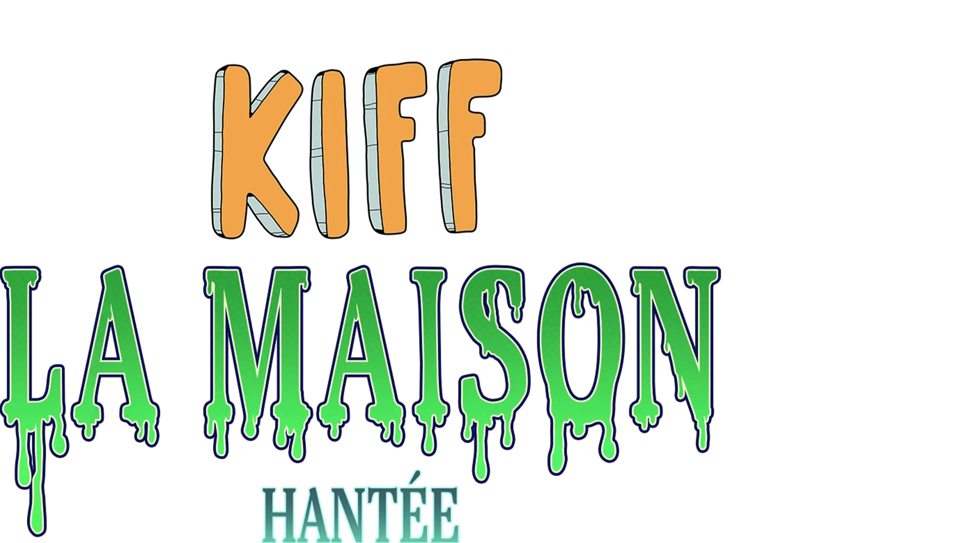 Kiff : La maison hantée