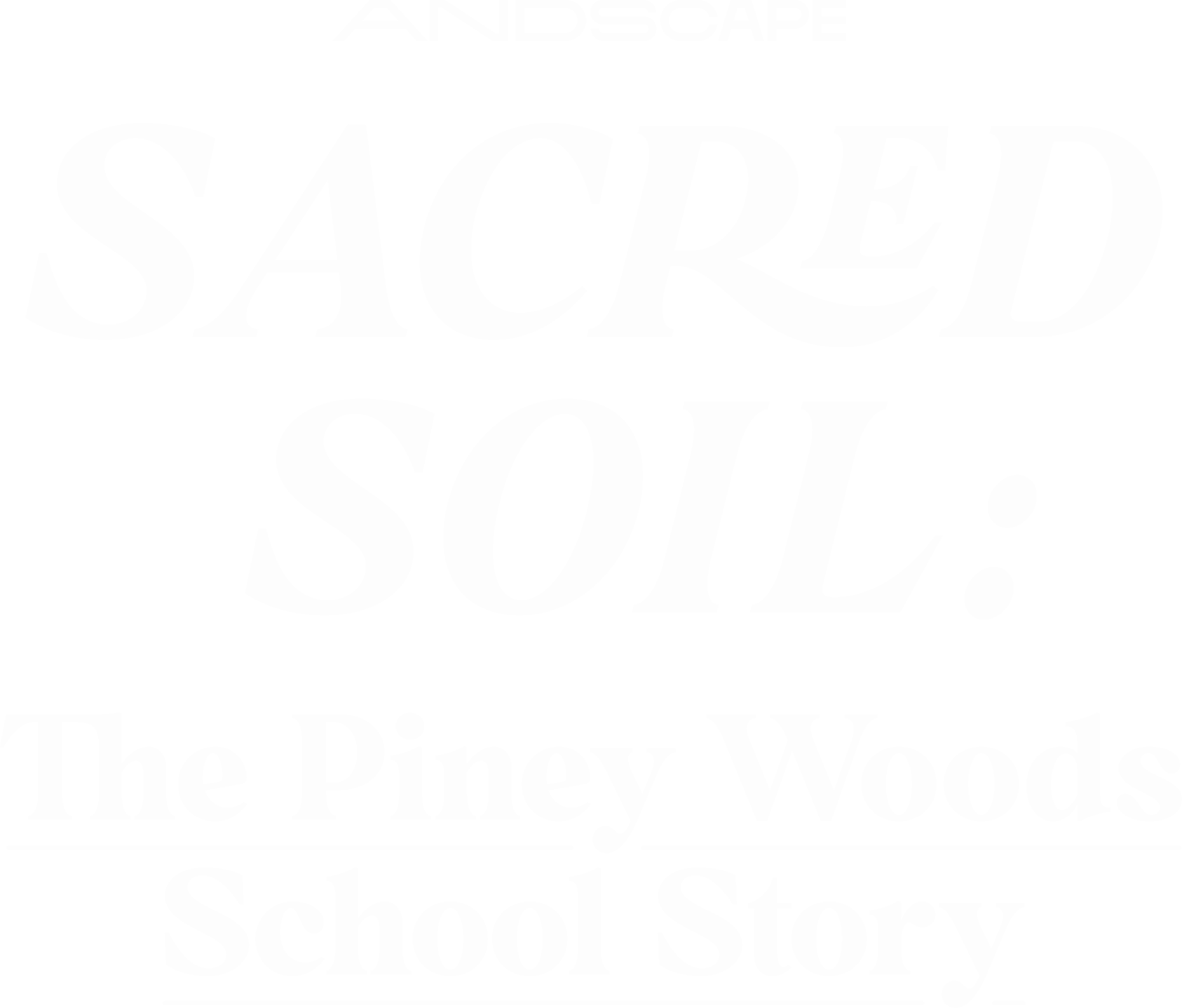 Sacred Soil: The Piney Woods School Story