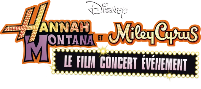 Hannah Montana et Miley Cyrus : Le Film concert évènement