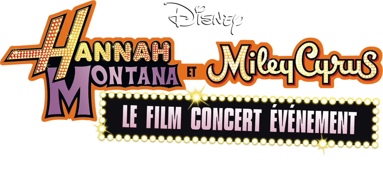 Hannah Montana et Miley Cyrus : Le Film concert évènement