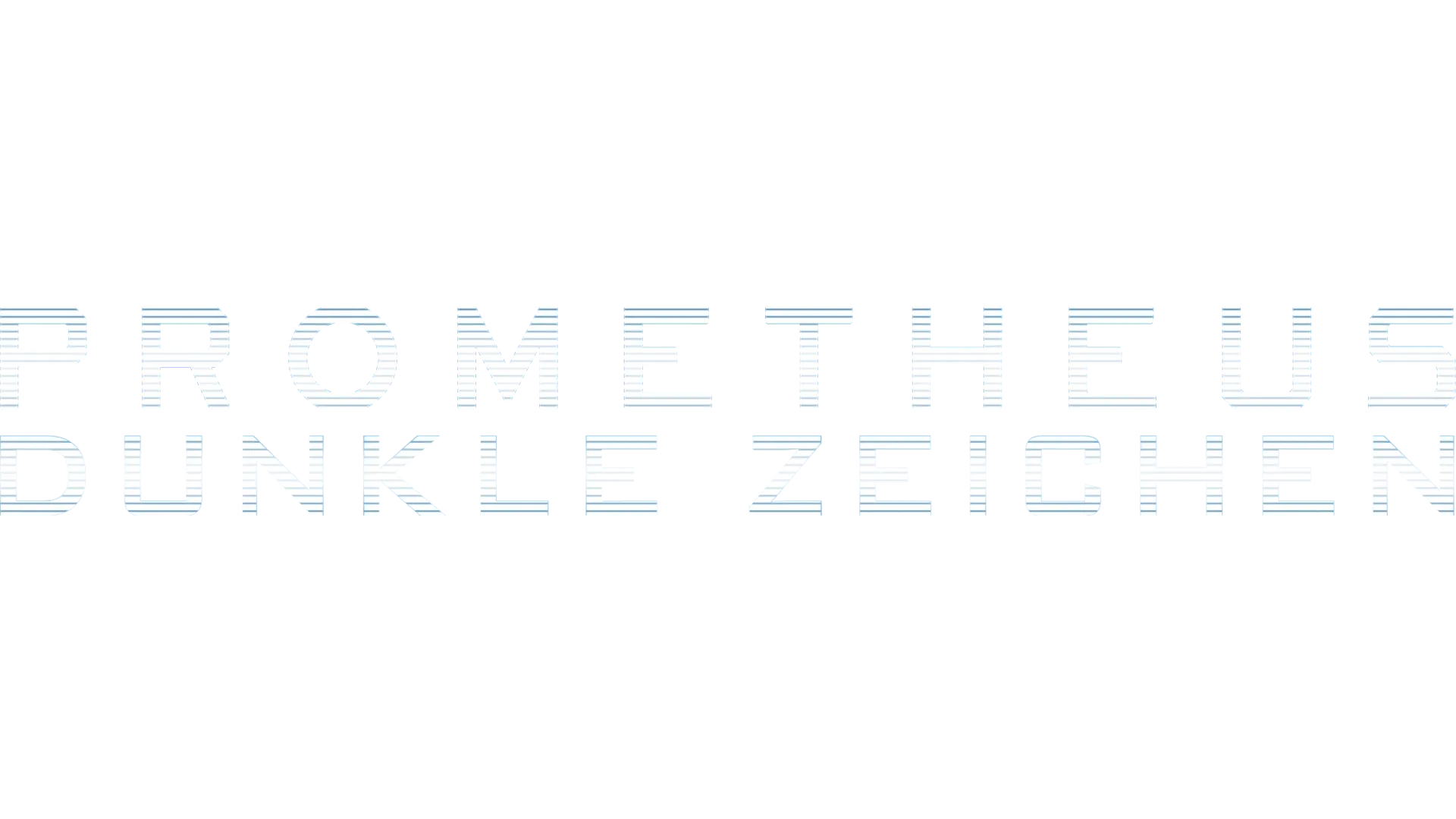Prometheus - Dunkle Zeichen