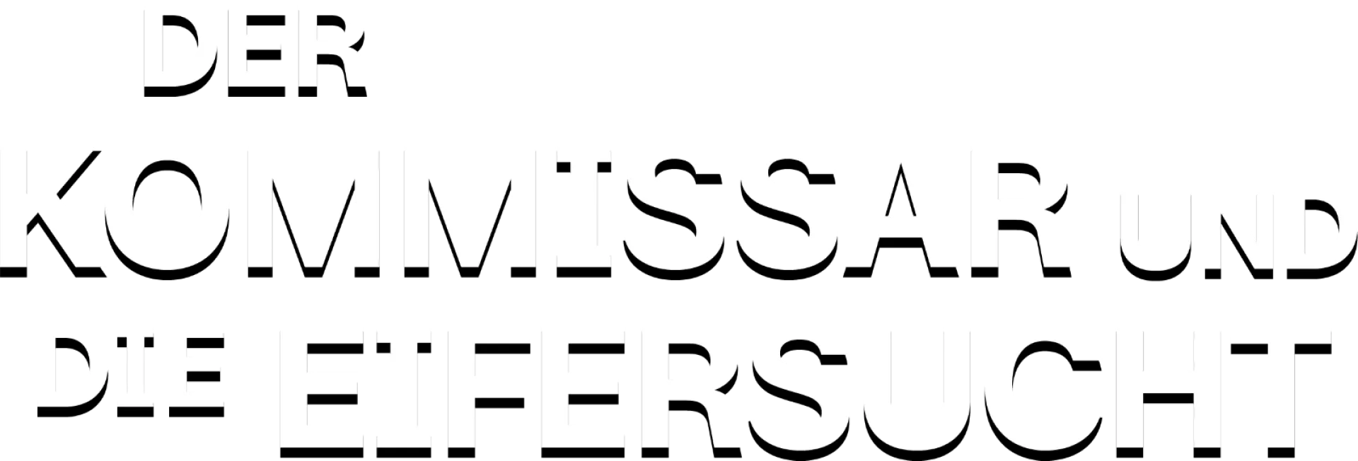 Der Kommissar und die Eifersucht