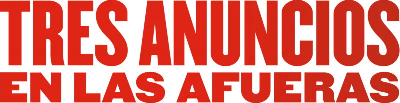 Tres anuncios en las afueras