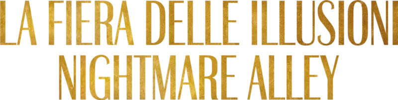 LA FIERA DELLE ILLUSIONI - Nightmare Alley