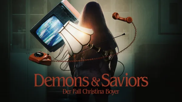 thumbnail - Demons and Saviors: Der Fall Christina Boyer