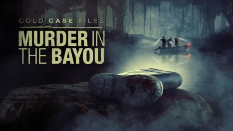 thumbnail - Cold Case Files: Murder in the Bayou