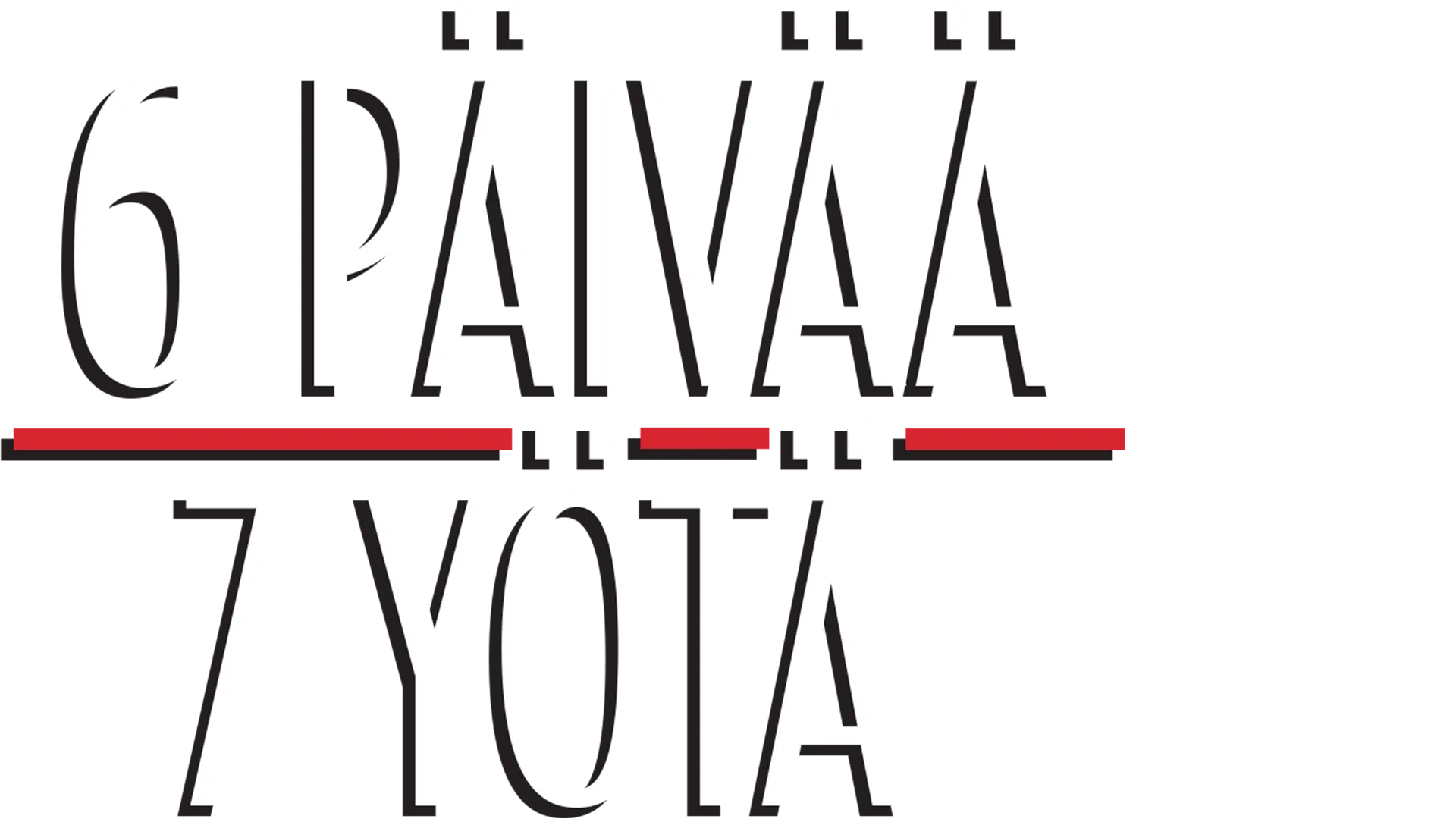 6 päivää 7 yötä