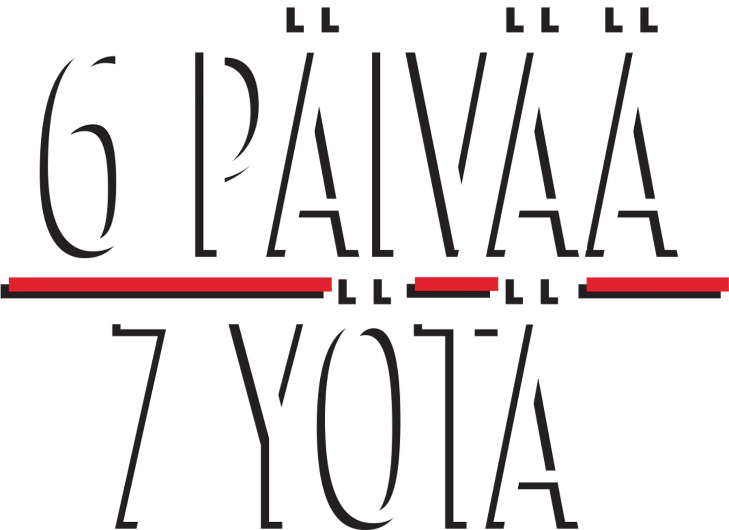 6 päivää 7 yötä
