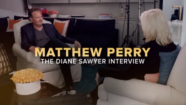 thumbnail - Matthew Perry - The Diane Sawyer Interview