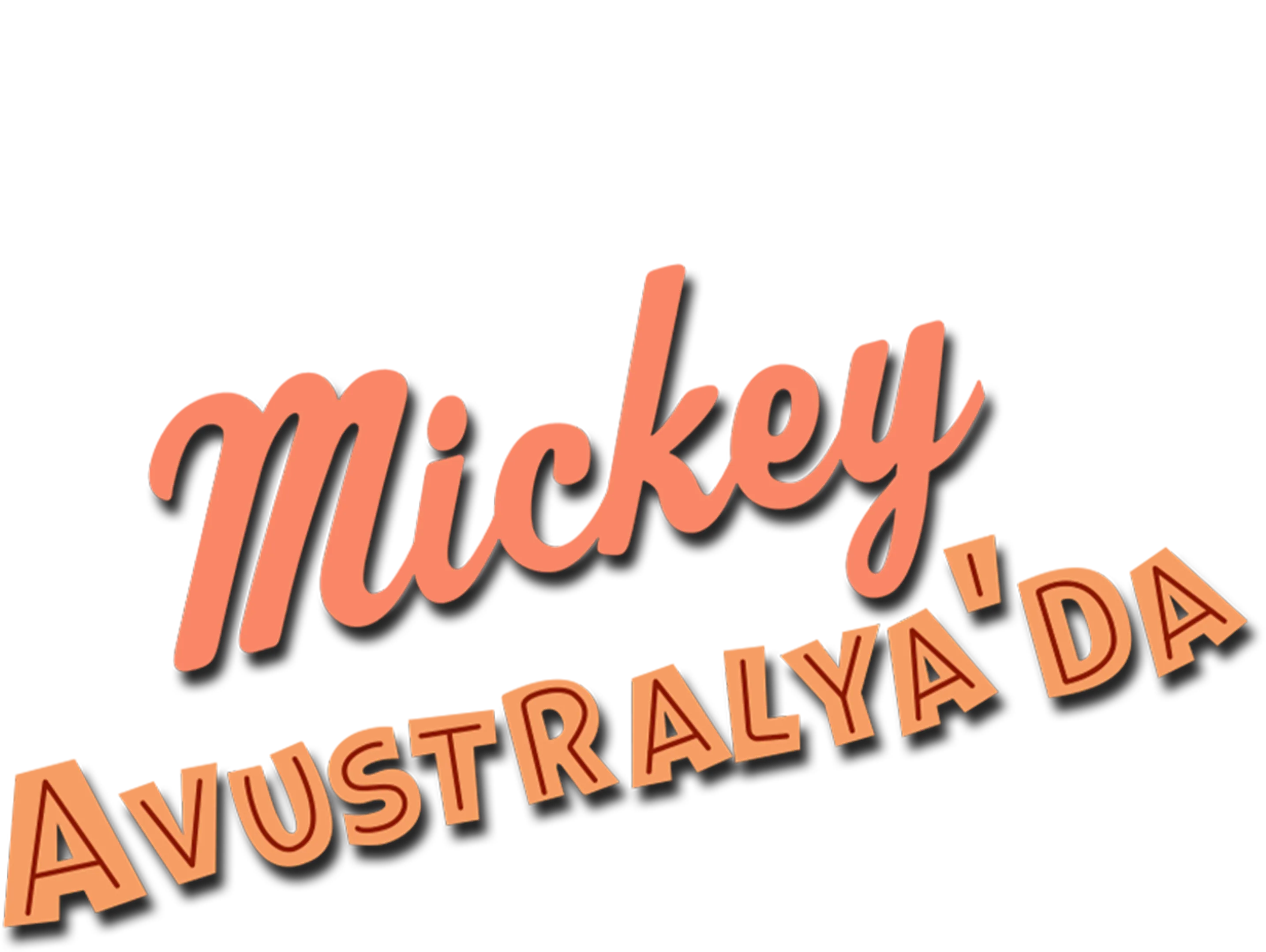 Mickey Avustralya'da