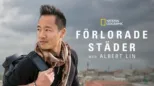 thumbnail - Förlorade städer med Albert Lin